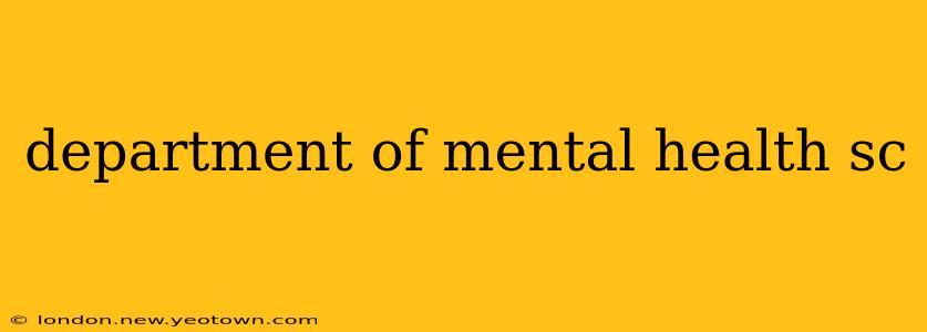 department of mental health sc