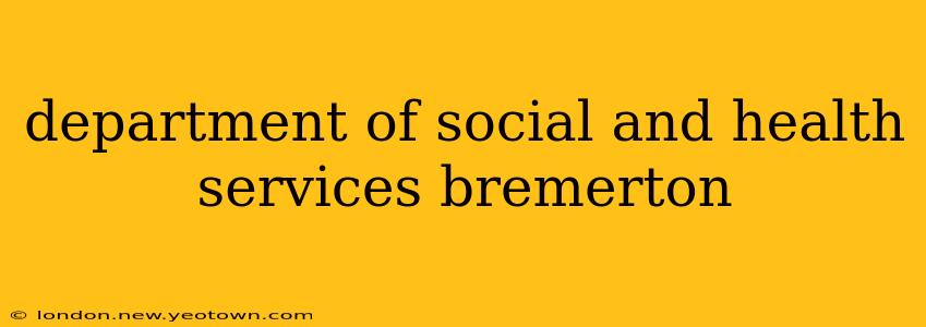 department of social and health services bremerton