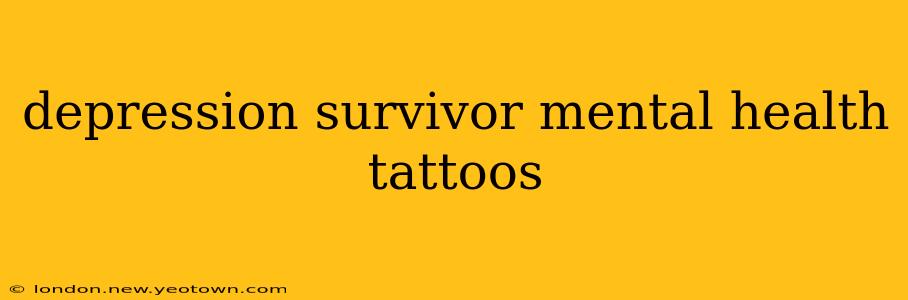 depression survivor mental health tattoos