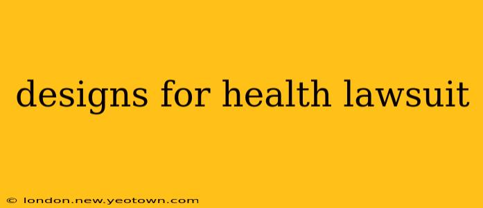 designs for health lawsuit