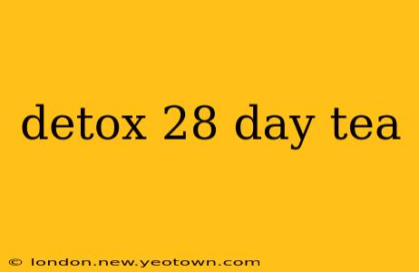 detox 28 day tea