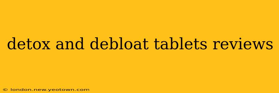 detox and debloat tablets reviews