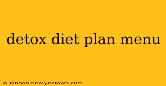 detox diet plan menu