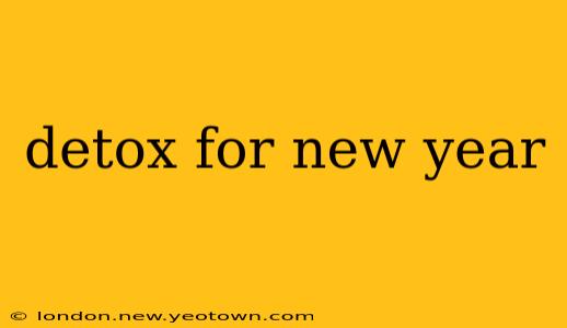 detox for new year