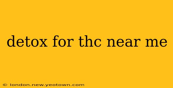 detox for thc near me