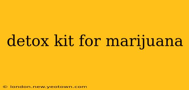 detox kit for marijuana