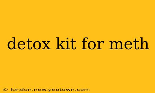 detox kit for meth