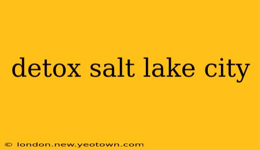 detox salt lake city