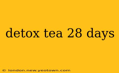 detox tea 28 days