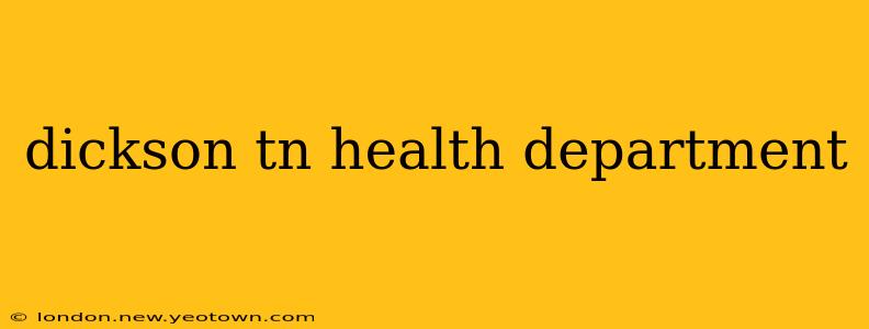 dickson tn health department