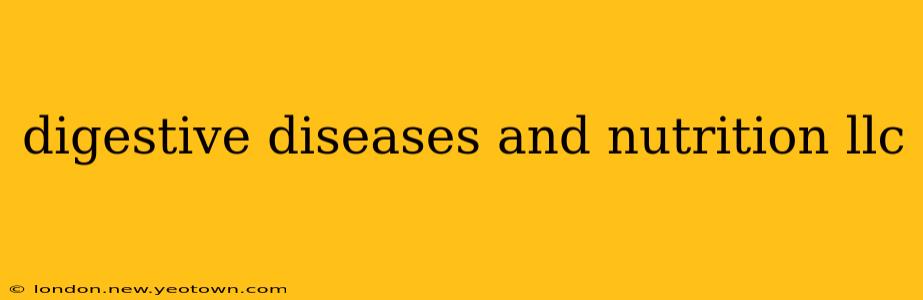 digestive diseases and nutrition llc