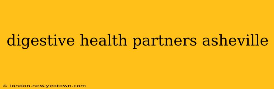 digestive health partners asheville