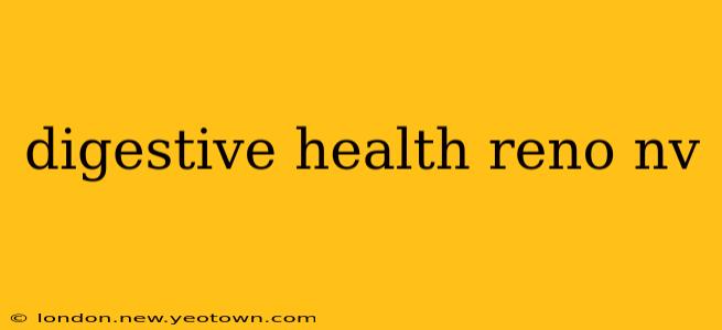 digestive health reno nv