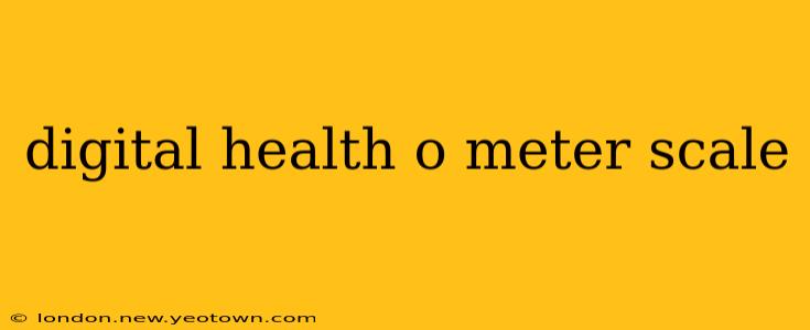 digital health o meter scale