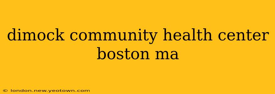 dimock community health center boston ma