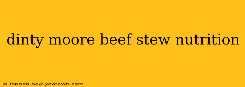 dinty moore beef stew nutrition
