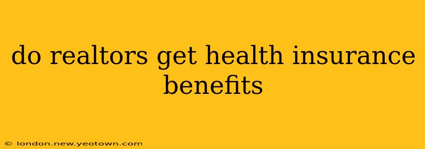 do realtors get health insurance benefits