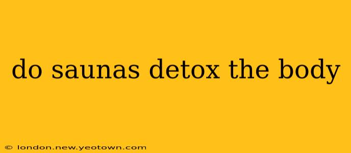 do saunas detox the body