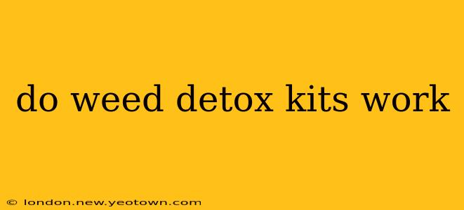 do weed detox kits work
