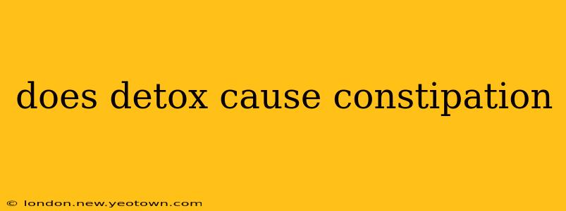 does detox cause constipation