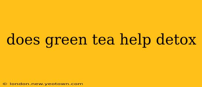 does green tea help detox