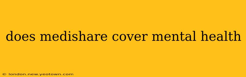does medishare cover mental health