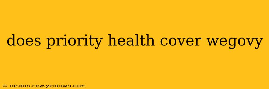does priority health cover wegovy