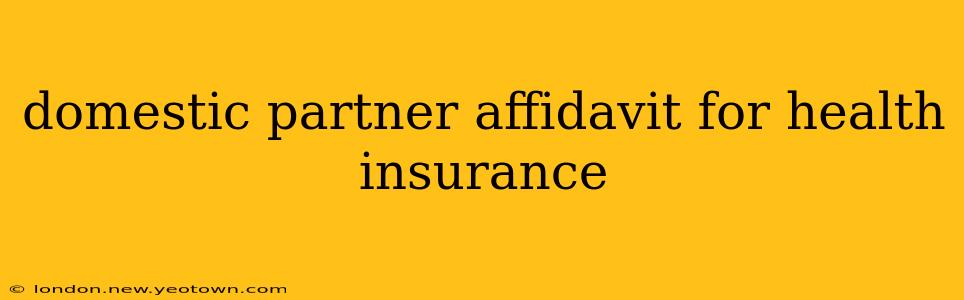 domestic partner affidavit for health insurance