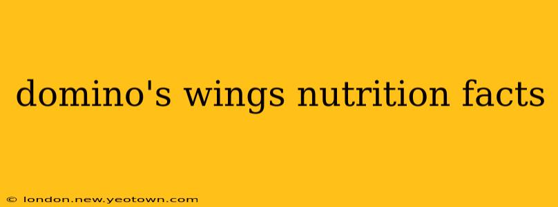 domino's wings nutrition facts