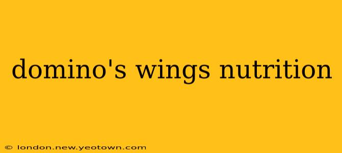 domino's wings nutrition