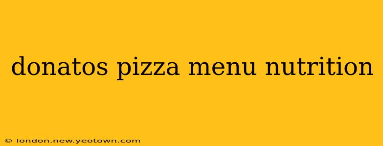 donatos pizza menu nutrition