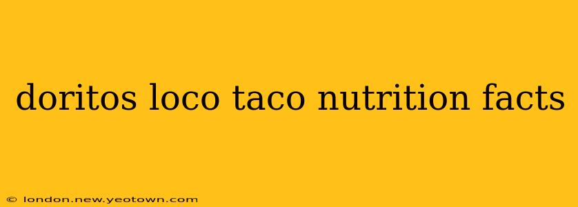 doritos loco taco nutrition facts