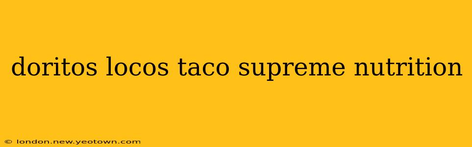 doritos locos taco supreme nutrition
