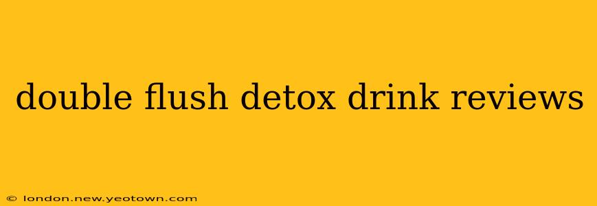 double flush detox drink reviews