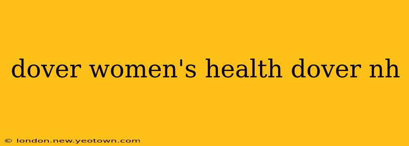 dover women's health dover nh