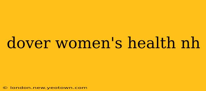 dover women's health nh
