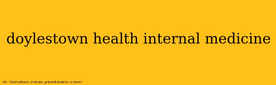 doylestown health internal medicine