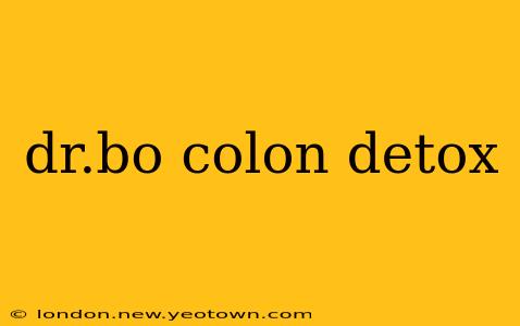dr.bo colon detox