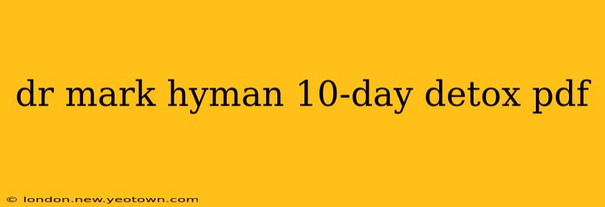 dr mark hyman 10-day detox pdf