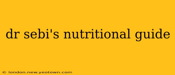 dr sebi's nutritional guide