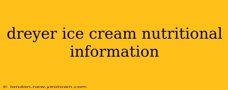 dreyer ice cream nutritional information