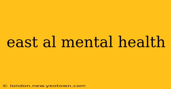 east al mental health