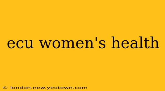 ecu women's health