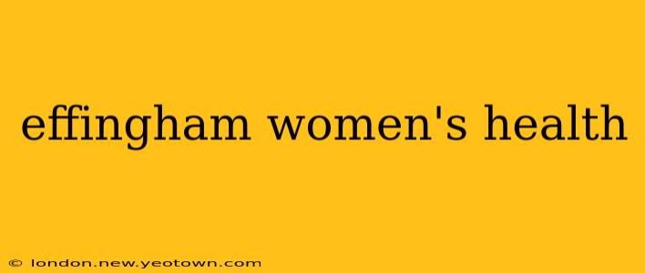 effingham women's health