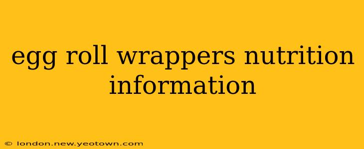 egg roll wrappers nutrition information