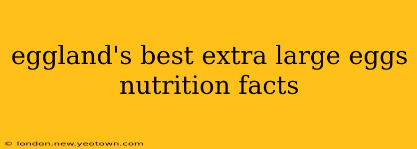 eggland's best extra large eggs nutrition facts