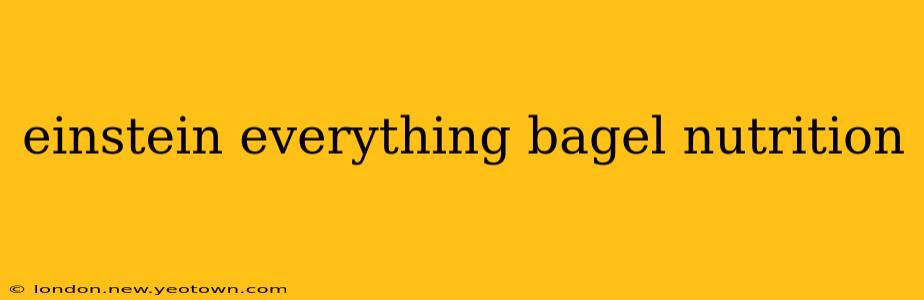 einstein everything bagel nutrition