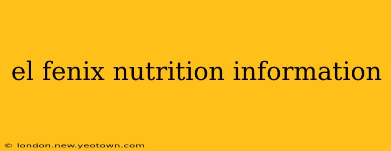 el fenix nutrition information