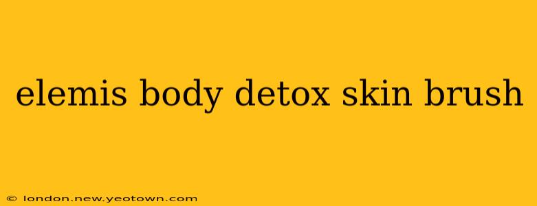 elemis body detox skin brush