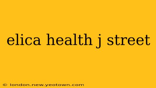 elica health j street